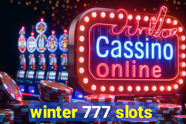 winter 777 slots